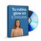 Videocurso Tu Rutina Glow en 5 minutos